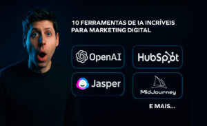 10 ferramentas de IA para marketing digital