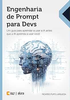 Engenharia de Prompt para Devs